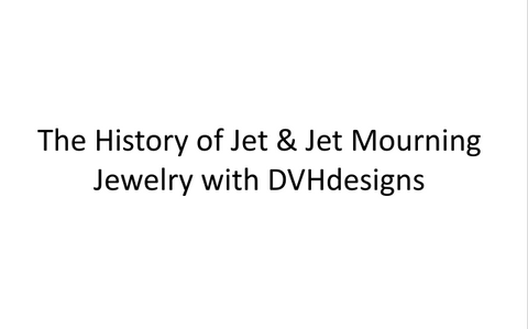 LECTURE RECORDING:  The History of Jet and Mourning Jewelry.