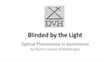 LECTURE RECORDING:  Blinded by the Light:  Optical Phenomena in Gemstones