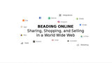 LECTURE RECORDING:  Beading Online:  Showing, Sharing, Shopping, & Selling Beadwork World Wide.